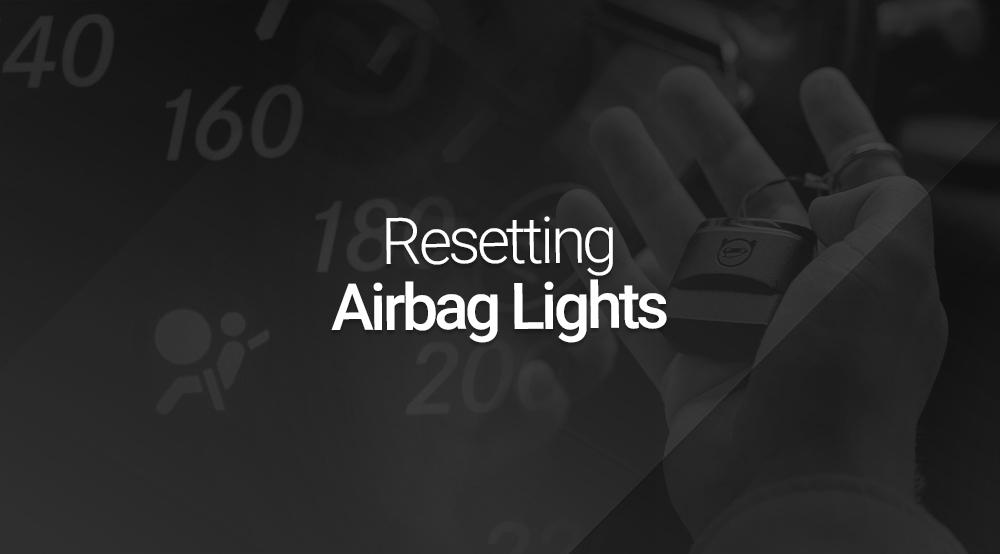 Airbag Light Woes? Here's Your Step-by-Step Guide to Resetting It