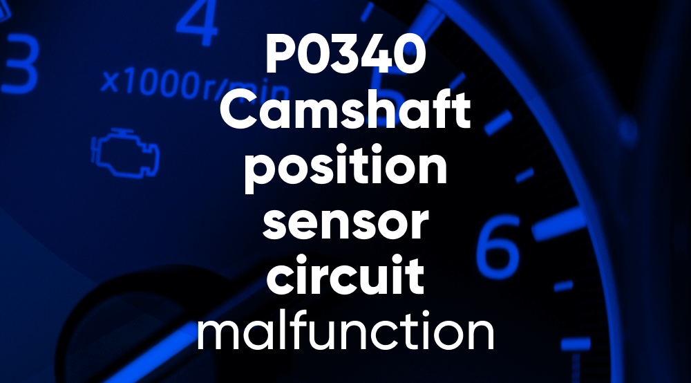 P0340 – Camshaft position sensor circuit malfunction | OBDeleven